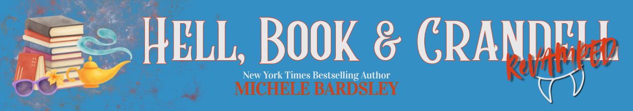 Image Banner for Hell, Book & Crandell by Michele Bardsley