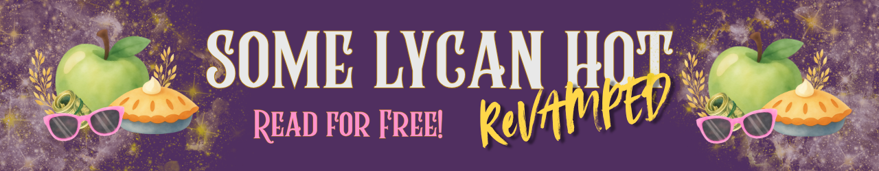 Banner for Some Lycan Hot ReVamped