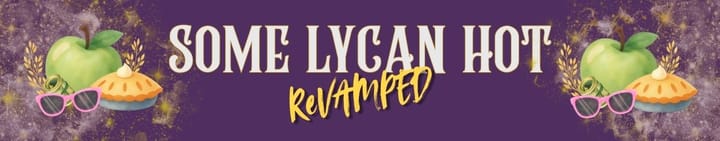 Some Lycan Hot: Prologue