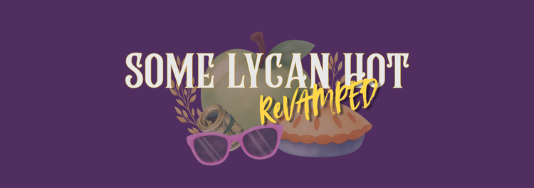Some Lycan Hot: Prologue